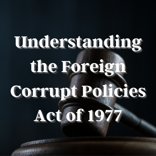 Foreign Corrupt Policies