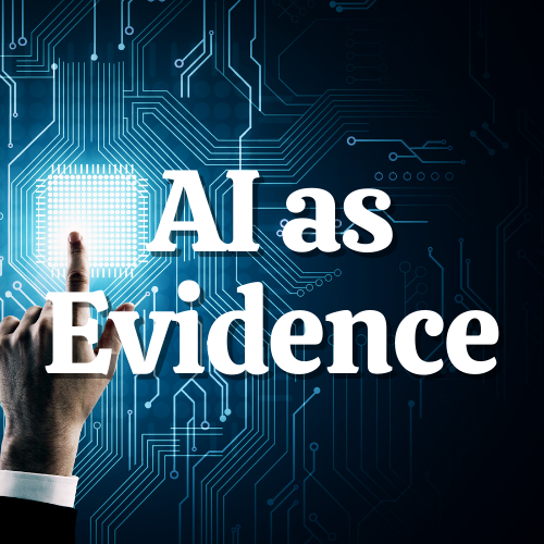AI as Evidence